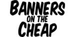 Banners on the Cheap Coupons & Discount Codes