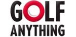 GOLF ANYTHING  Coupons & Discount Codes